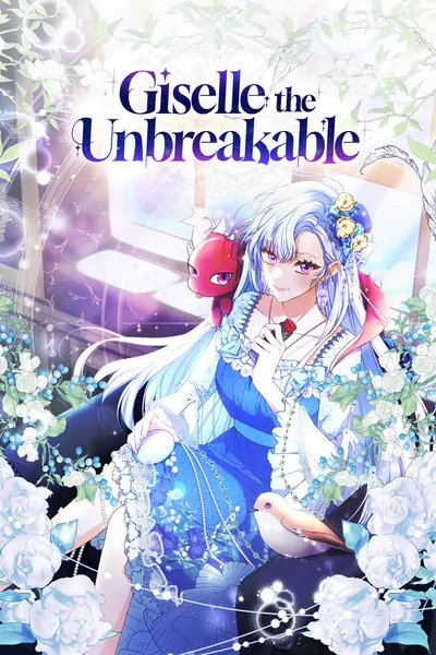 Giselle the Unbreakable [Official]
